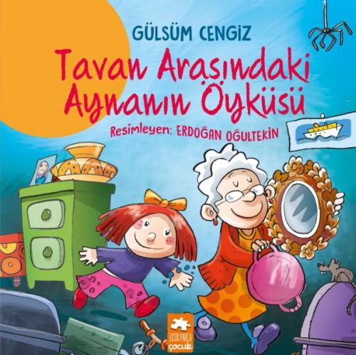 Tavan Arasındaki Aynanın Öyküsü  Frontansicht 1