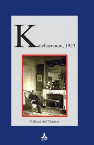 Katchaznouni, 1923  Frontansicht 1