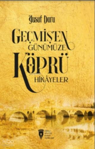 Geçmişten Günümüze Köprü Hikayeler  Frontansicht 1