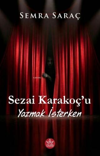 Sezai Karakoç'u Yazmak İsterken  Frontansicht 1