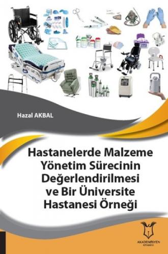 Hastanelerde Malzeme Yönetim Sürecinin Değerlendirilmesi ve Bir Üniversite Hastanesi Örneği  Frontansicht 1