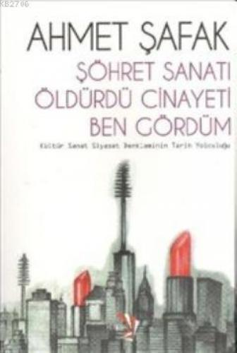Şöhret Sanatı Öldürdü Cinayeti Ben Gördüm  Frontansicht 1