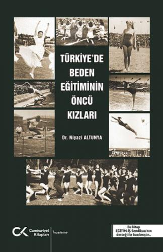 Türkiye`de Beden Eğitiminin Öncü Kızları  Frontansicht 1