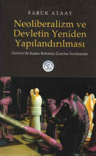 Neoliberalizm ve Devletin Yeniden Yapılandırılması Türkiye'de Kamu Reformu Üzerine İncelemeler  Frontansicht 1
