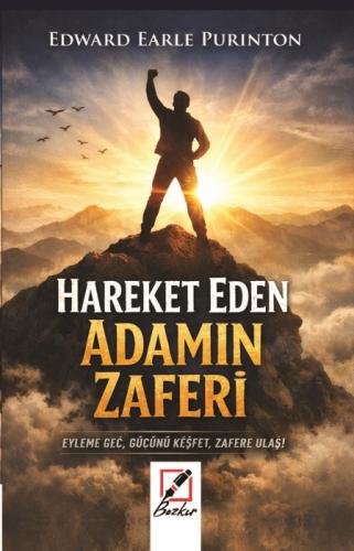 Hareket Eden Adamın Zaferi;Eyleme Geç, Gücünü Keşfet, Zafere Ulaş!  Frontansicht 1