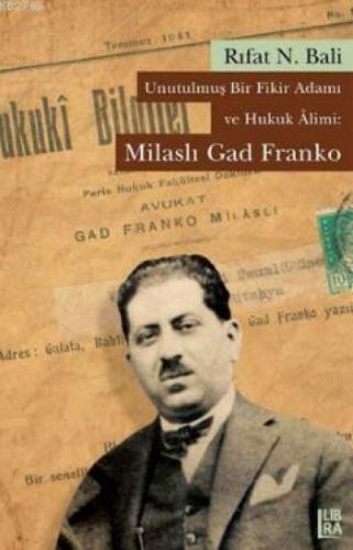Unutulmuş Bir Fikir Adamı ve Hukuk Âlimi: Milaslı Gad Franko  Frontansicht 1