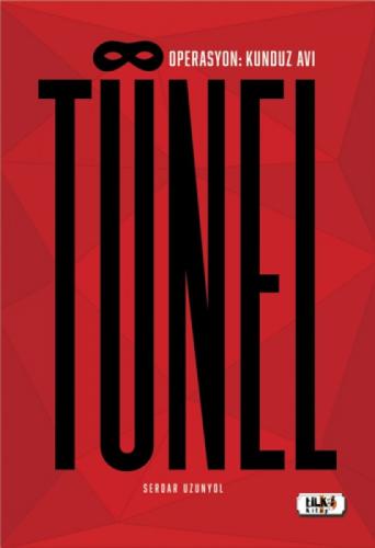 Tünel Operasyon - Kunduz Avı  Frontansicht 1