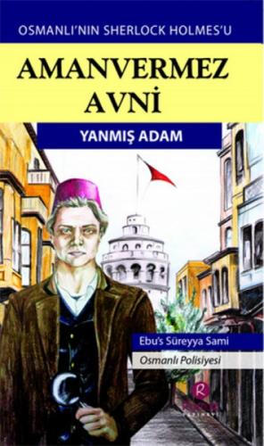 Amanvermez Avni - Yanmış Adam  Frontansicht 1