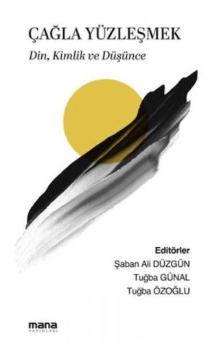 Çağla Yüzleşmek;Din, Kimlik ve Düşünce  Frontansicht 1