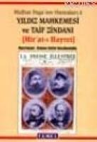 Midhat Paşa´nın Hatıraları; Yıldız Mahkemesi ve Taif Zindanı 2  Frontansicht 1