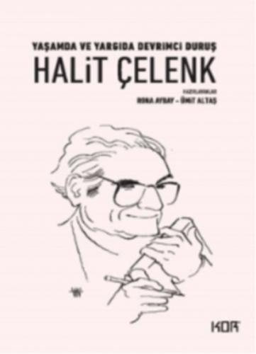 Yaşamda ve Yargıda Devrimci Duruş Halit Çelenk  Frontansicht 1