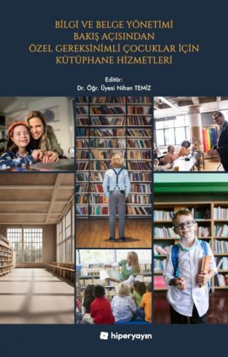 Bilgi ve Belge Yönetimi Bakış Açısından Özel Gereksinimli Çocuklar İçin Kütüphane Hizmetleri  Frontansicht 1