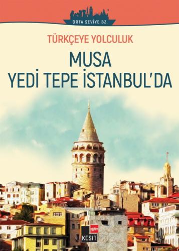 Türkçeye Yolculuk - Musa Yedi Tepe İstanbul'da  Frontansicht 1