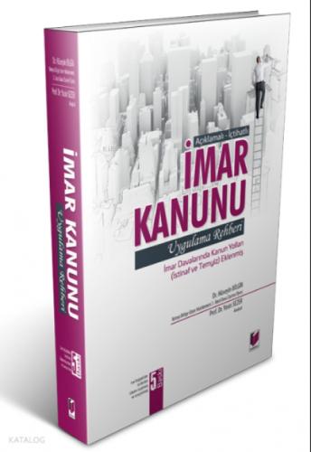 Açıklamalı - İçtihatlı İmar Kanunu Uygulama Rehberi İmar Davalarında Kanun Yolları ;(İstinaf ve Temyiz Eklenmiş)  Frontansicht 1
