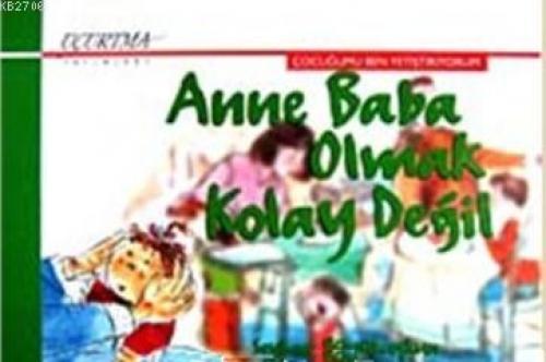 Anne Baba Olmak Kolay Değil  Frontansicht 1