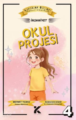 Okul Projesi: İhsaniye;Karakter Güçleri Temelli Hikayeler 4  Frontansicht 1