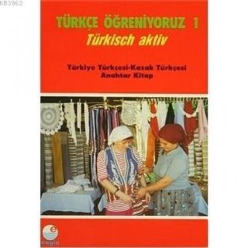 Türkçe Öğreniyoruz 1 Türkçe-Kazakça Anahtar Kitap  Frontansicht 1