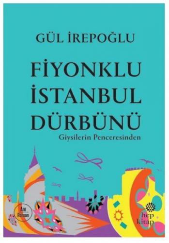 Fiyonklu İstanbul Dürbünü Giysilerin Penceresinden  Frontansicht 1