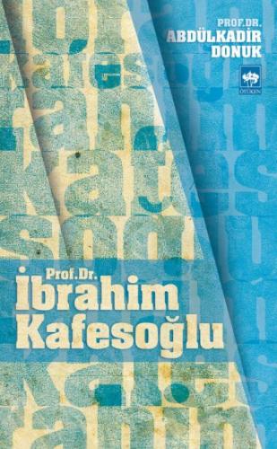 Prof. Dr. İbrahim Kafesoðlu  Frontansicht 1