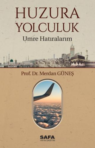 Huzura Yolculuk;Umre Hatıralarım  Frontansicht 1
