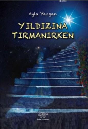Yıldızına Tırmanırken  Frontansicht 1