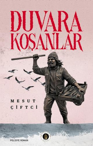 Duvara Koşanlar  Frontansicht 1