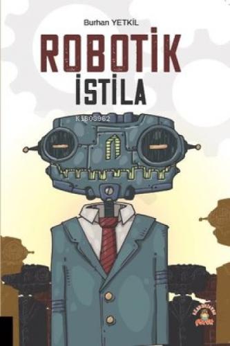 Robotik İstila  Frontansicht 1