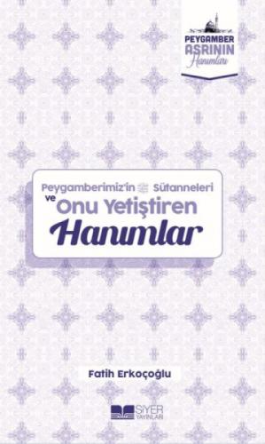 Peygamberimizin Süt Anneleri ve Onu Yetiştiren Hanımlar;Peygamber Asrının Hanımları 10  Frontansicht 1