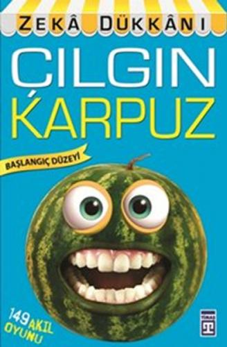 Çılgın Karpuz  Frontansicht 1