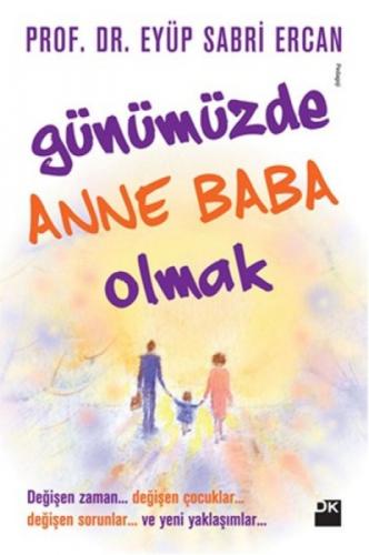 Günümüzde Anne Baba Olmak  Frontansicht 1