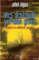 Ateş Denizinde Yol Alan Gemi  Frontansicht 1
