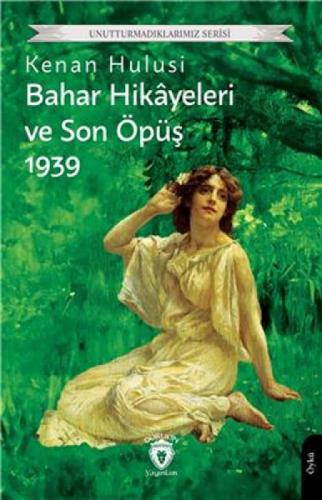 Bahar Hikâyeleri ve Son Öpüþ 1939  Frontansicht 1