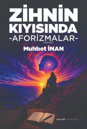 Zihnin Kıyısında;Aforizmalar  Frontansicht 1