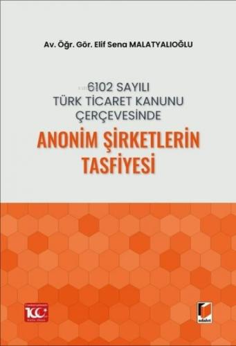 6102 Sayılı Türk Ticaret Kanunu Çerçevesinde Anonim Şirketlerin Tasfiyesi  Frontansicht 1