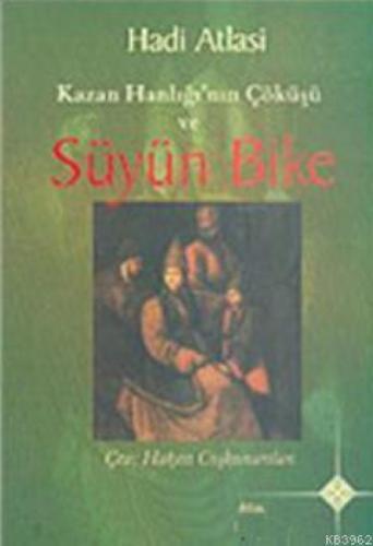 Kazan Hanlığı'nın Çöküşü ve Süyün Bike  Frontansicht 1
