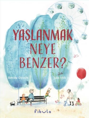 Yaşlanmak Neye Benzer? (Ciltli)  Frontansicht 1