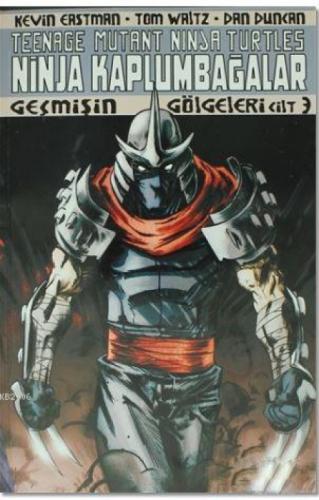 Ninja Kaplumbağalar Cilt 3 - Geçmişin Gölgeleri  Frontansicht 1