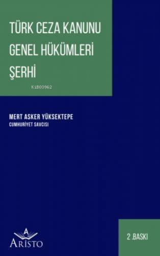 Türk Ceza Kanunu Genel Hükümleri Şerhi  Frontansicht 1
