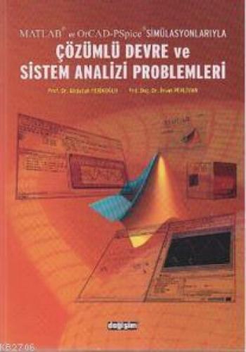 Matlab ve OrCad-PSpice Simülasyonlarıyla Çözümlü Devre ve Sistem Analizi Problemleri  Frontansicht 1