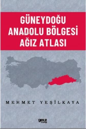 Güneydoğu Anadolu Bölgesi Ağız Atlası  Frontansicht 1
