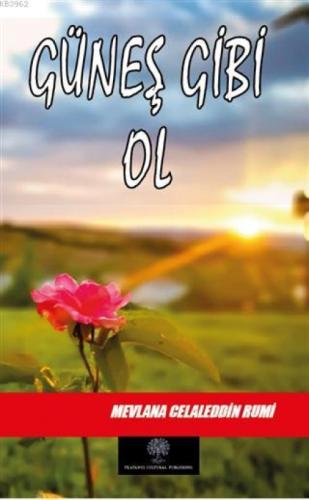 Güneş Gibi Ol  Frontansicht 1