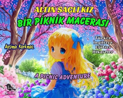 Altın Saçlı Kız Bir Piknik Macerası (Türkçe - İngilizce)  Frontansicht 1