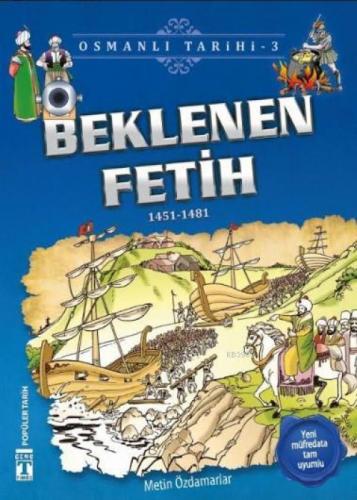 Beklenen Fetih (1451-1481)  Frontansicht 1