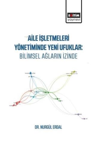 Aile İşletmeleri Yönetiminde Yeni Ufuklar;Bilimsel Ağların İzinde  Frontansicht 1
