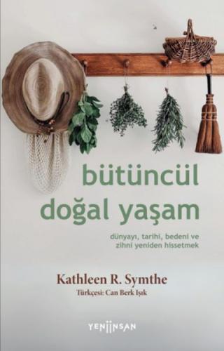 Bütüncül Doðal Yaþam;Dünyayı, Tarihi, Bedeni ve Zihni Yeniden Hissetmek  Frontansicht 1