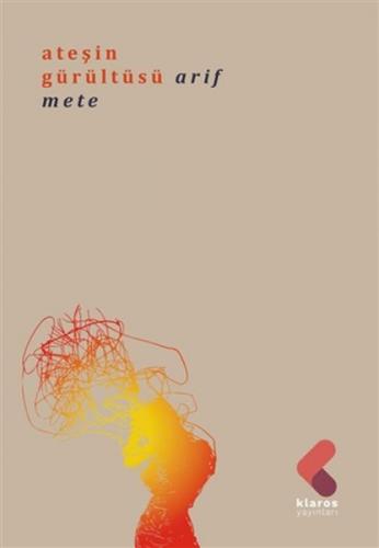 Ateşin Gürültüsü  Frontansicht 1