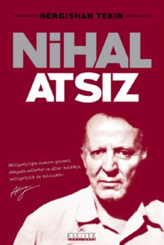 Nihal Atsız  Frontansicht 1