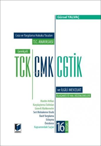 T.C. Anayasası - Gerekçeli TCK - CMK - CGTİK ve İlgili Mevzuat  Frontansicht 1