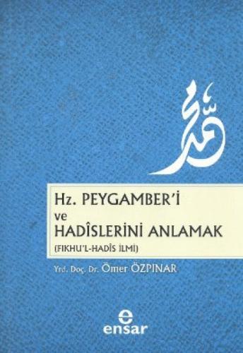Hz. Peygamber'i ve Hadislerini Anlamak  Frontansicht 1