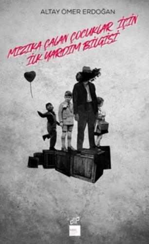 Mızıka Çalan Çocuklar için İlkyardım Bilgisi  Frontansicht 1